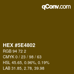 Color code: HEX #5E4802 | qconv.com