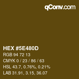 Color code: HEX #5E480D | qconv.com