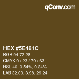 カラーコード: HEX #5E481C | qconv.com