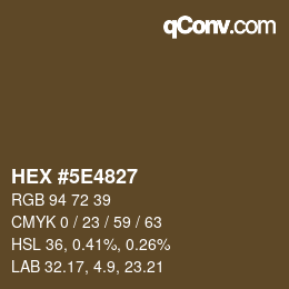 Color code: HEX #5E4827 | qconv.com