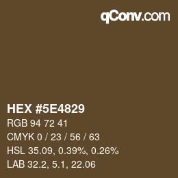 カラーコード: HEX #5E4829 | qconv.com