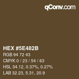 Farbcode: HEX #5E482B | qconv.com