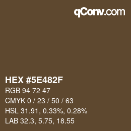 Color code: HEX #5E482F | qconv.com