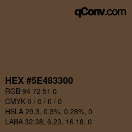 Color code: HEX #5E483300 | qconv.com