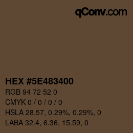 Color code: HEX #5E483400 | qconv.com