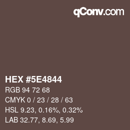 Color code: HEX #5E4844 | qconv.com