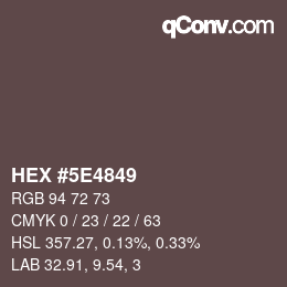 Color code: HEX #5E4849 | qconv.com
