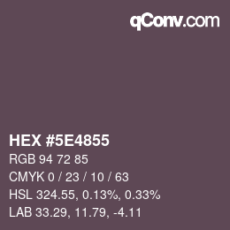 Color code: HEX #5E4855 | qconv.com