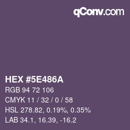 Color code: HEX #5E486A | qconv.com