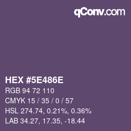 Farbcode: HEX #5E486E | qconv.com