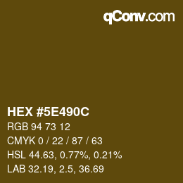 カラーコード: HEX #5E490C | qconv.com