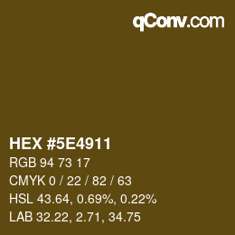 カラーコード: HEX #5E4911 | qconv.com