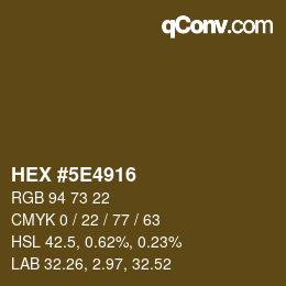 Color code: HEX #5E4916 | qconv.com