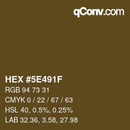 Color code: HEX #5E491F | qconv.com