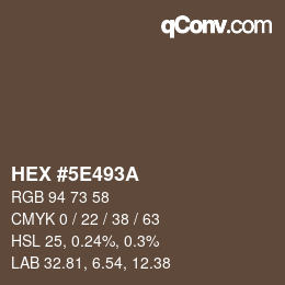 カラーコード: HEX #5E493A | qconv.com