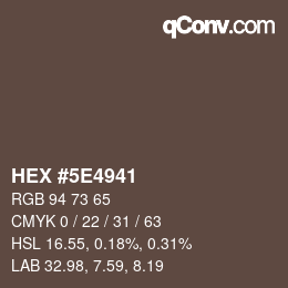 カラーコード: HEX #5E4941 | qconv.com