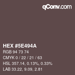 Color code: HEX #5E494A | qconv.com