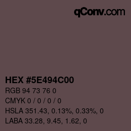 Color code: HEX #5E494C00 | qconv.com