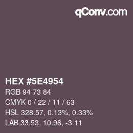 Color code: HEX #5E4954 | qconv.com