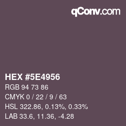 Color code: HEX #5E4956 | qconv.com