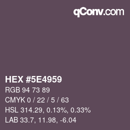 カラーコード: HEX #5E4959 | qconv.com