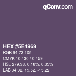 カラーコード: HEX #5E4969 | qconv.com