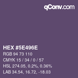 Color code: HEX #5E496E | qconv.com