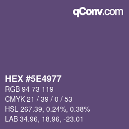 Color code: HEX #5E4977 | qconv.com