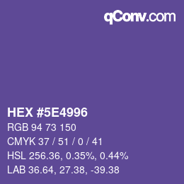 カラーコード: HEX #5E4996 | qconv.com
