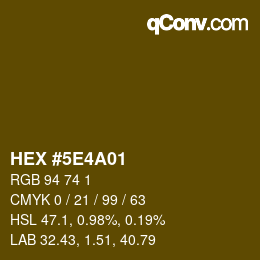 Farbcode: HEX #5E4A01 | qconv.com