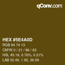 Color code: HEX #5E4A0D | qconv.com