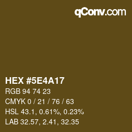 Color code: HEX #5E4A17 | qconv.com
