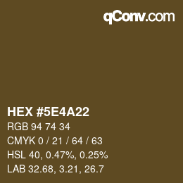 カラーコード: HEX #5E4A22 | qconv.com