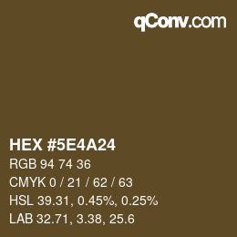 カラーコード: HEX #5E4A24 | qconv.com