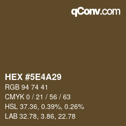 カラーコード: HEX #5E4A29 | qconv.com