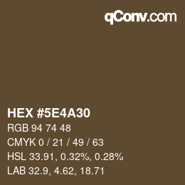Farbcode: HEX #5E4A30 | qconv.com