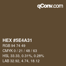 Color code: HEX #5E4A31 | qconv.com