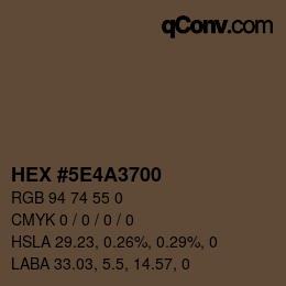 Color code: HEX #5E4A3700 | qconv.com