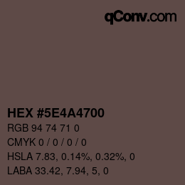 Color code: HEX #5E4A4700 | qconv.com