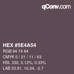 Color code: HEX #5E4A54 | qconv.com