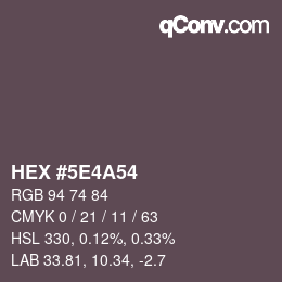 カラーコード: HEX #5E4A54 | qconv.com