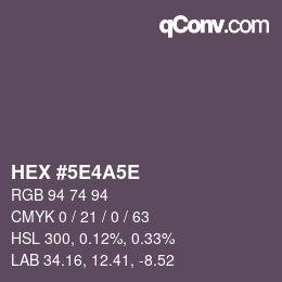 Color code: HEX #5E4A5E | qconv.com