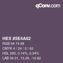 Color code: HEX #5E4A62 | qconv.com