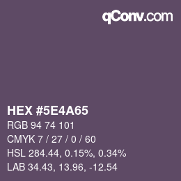 Color code: HEX #5E4A65 | qconv.com