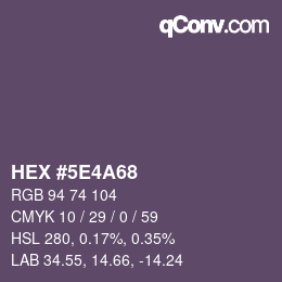 Color code: HEX #5E4A68 | qconv.com