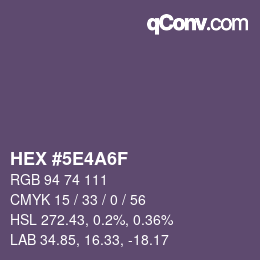 カラーコード: HEX #5E4A6F | qconv.com