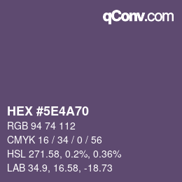 カラーコード: HEX #5E4A70 | qconv.com