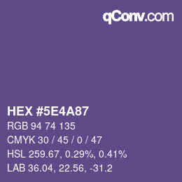 カラーコード: HEX #5E4A87 | qconv.com