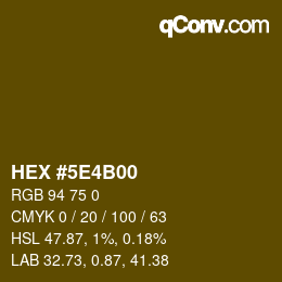 Color code: HEX #5E4B00 | qconv.com