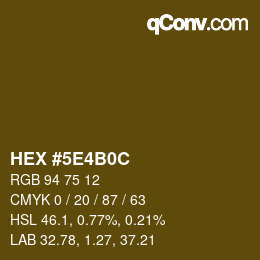 Farbcode: HEX #5E4B0C | qconv.com